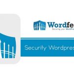 Wordfence破解版: 最佳Wordpress安全插件